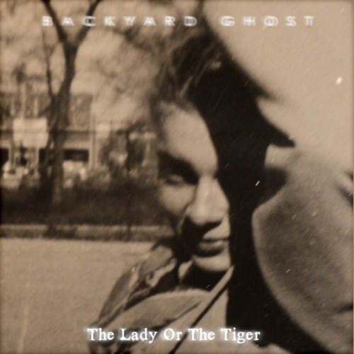 Backyard Ghost - The Lady Or The Tiger - Front Cover